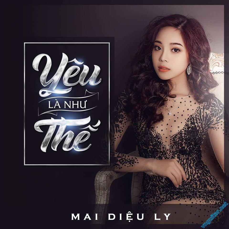 Mai Dieu Ly - Yeu la nhu the (2017)front.jpg